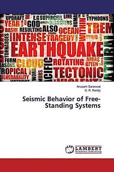 Seismic Behavior of Free-Standing Systems