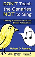 Don′t Teach the Canaries Not to Sing