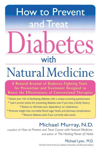 How to Prevent and Treat Diabetes with Natural Medicine