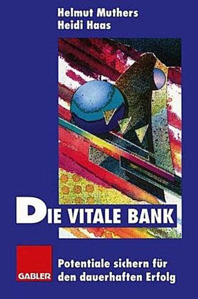 Die vitale Bank