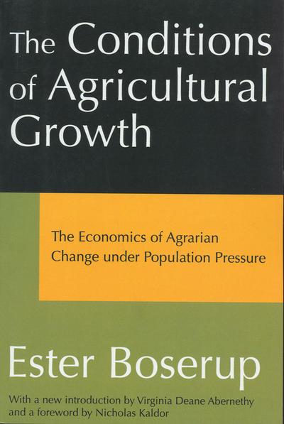 The Conditions of Agricultural Growth