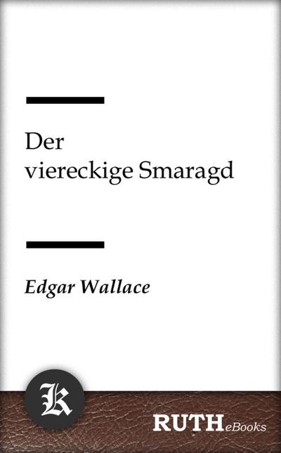 Der viereckige Smaragd