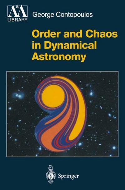Order and Chaos in Dynamical Astronomy
