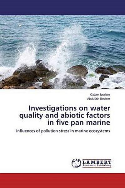 Investigations on water quality and abiotic factors in five pan marine