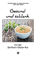 Gesund und schlank mit der Senfkorn-Detox-Kur