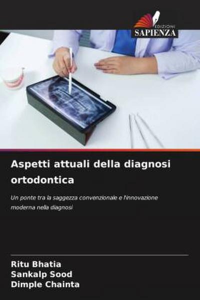 Aspetti attuali della diagnosi ortodontica