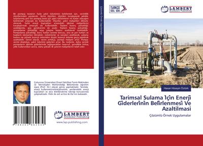 Tarimsal Sulama I¿çi¿n Enerji¿ Gi¿derleri¿ni¿n Beli¿rlenmesi¿ Ve Azaltilmasi