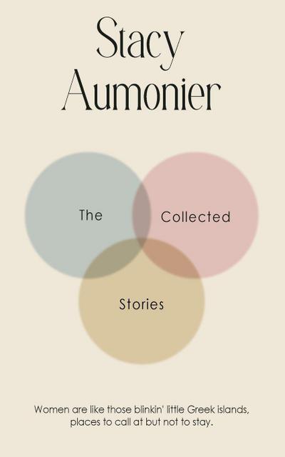 The Collected Stories of Stacy Aumonier