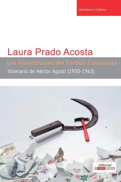 Los intelectuales del Partido Comunista
