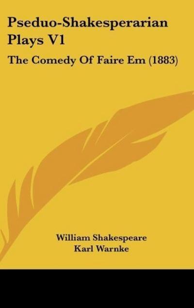 Pseduo-Shakesperarian Plays V1