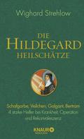Die Hildegard-Heilschätze