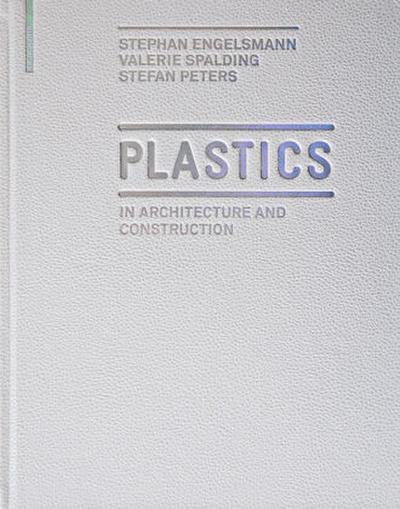 Plastics in Architecture and Construction