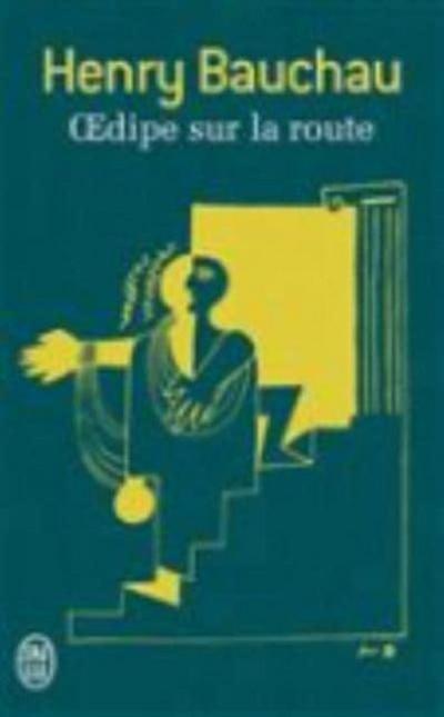 Bauchau, H: Oedipe sur la route