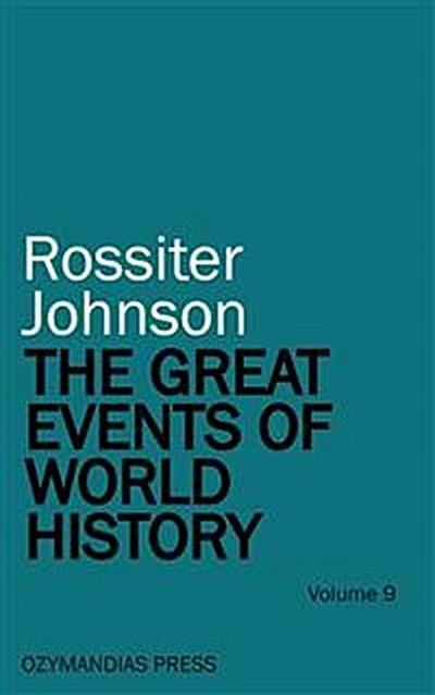 The Great Events of World History - Volume 9