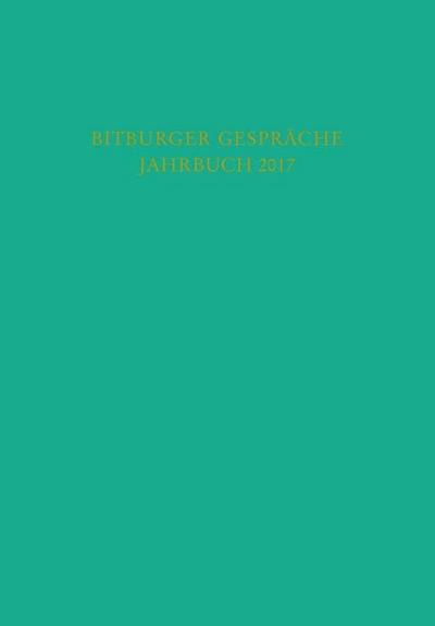 Bitburger Gespräche Jahrbuch 2017