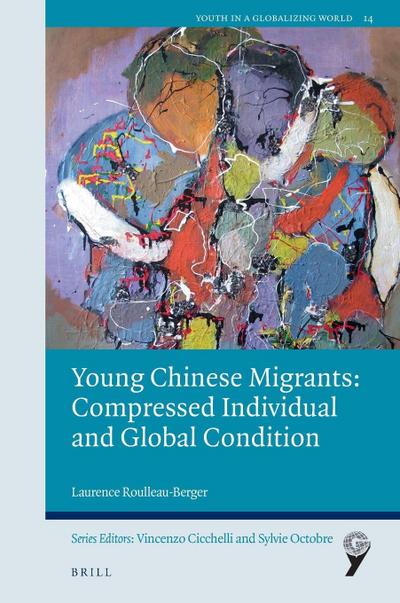 Young Chinese Migrants: Compressed Individual and Global Condition