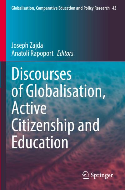 Discourses of Globalisation, Active Citizenship and Education