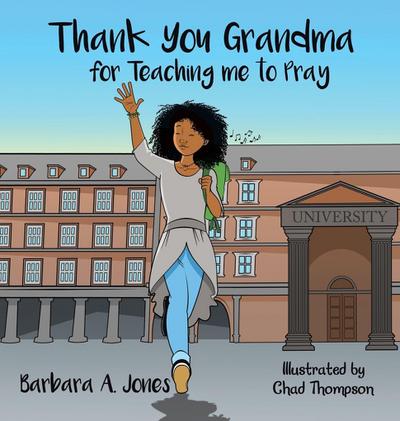Thank You Grandma for Teaching Me to Pray