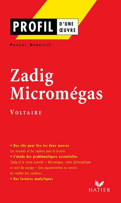 Profil - Voltaire  : Zadig - Micromégas