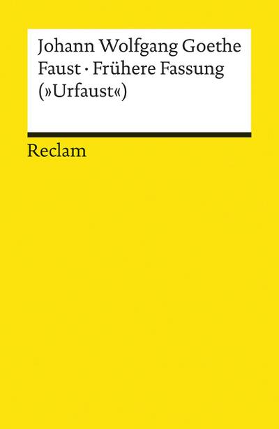 Faust - Frühere Fassung ("Urfaust")