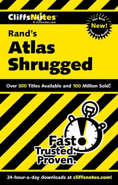 CliffsNotes on Rand’s Atlas Shrugged