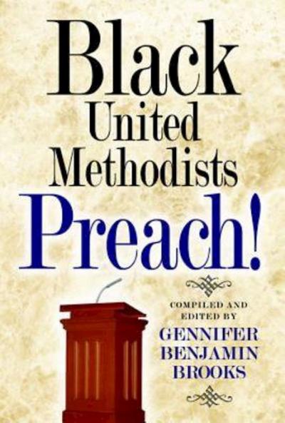 Black United Methodists Preach!