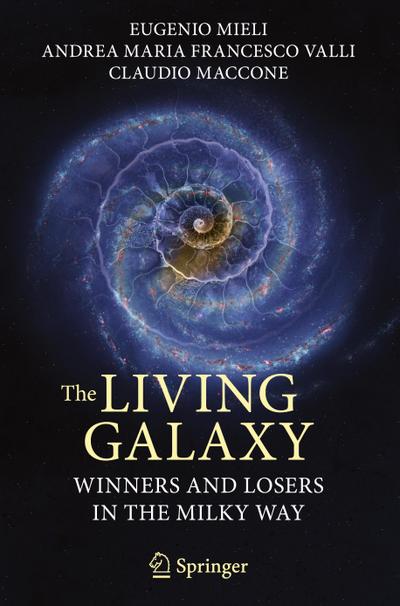 The Living Galaxy