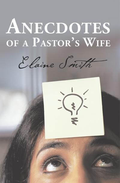 Anecdotes of a Pastor’s Wife