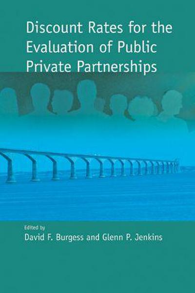 Discount Rates for the Evaluation of Public Private Partnerships: Volume 137