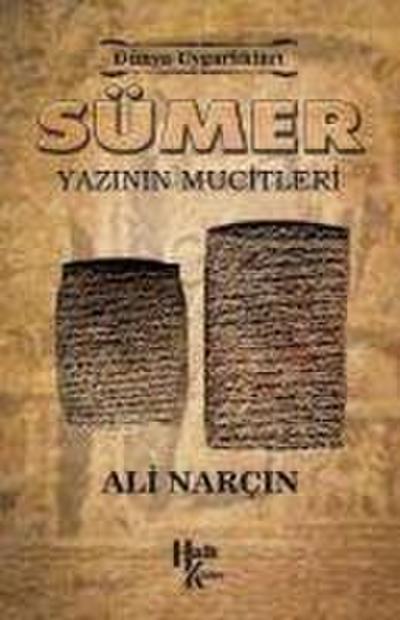 Sümer Yazinin Mucitleri