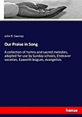 Our Praise in Song