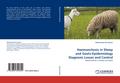 Haemonchosis in Sheep and Goats-Epidemiology Diagnosis Losses and Control