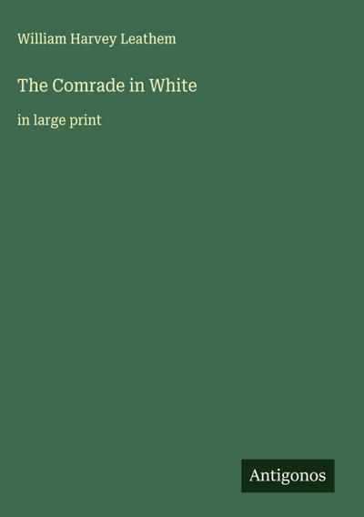 The Comrade in White