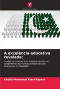 A excelência educativa revelada: