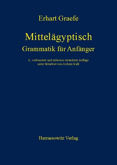 Mittelägyptische Grammatik für Anfänger