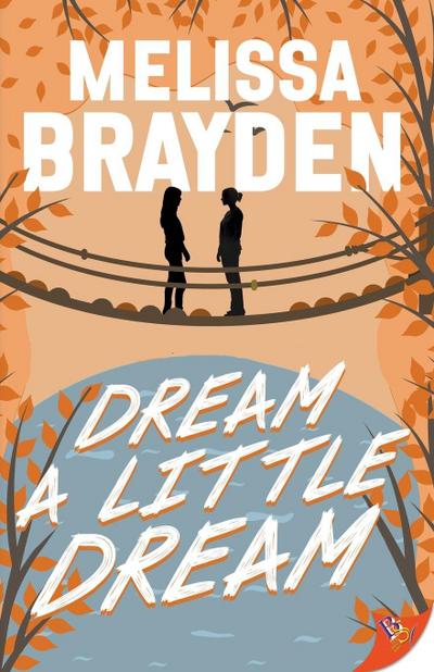 Dream a Little Dream