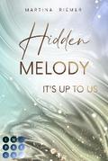 Hidden Melody (It’s Up to Us 2)