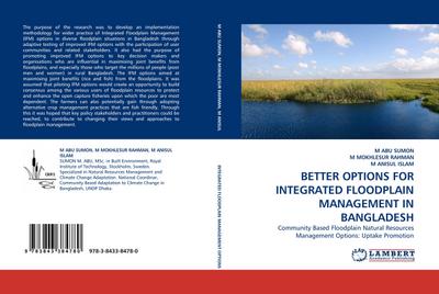 BETTER OPTIONS FOR INTEGRATED FLOODPLAIN MANAGEMENT IN BANGLADESH - M ABU SUMON
