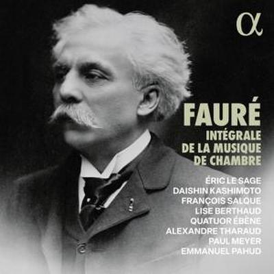 Faur’: Int’grale de la musique de chambre