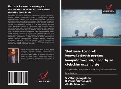 ¿ledzenie komórek konwekcyjnych poprzez komputerow¿ wizj¿ opart¿ na g¿¿bokim uczeniu si¿
