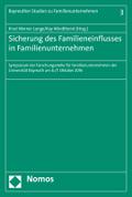 Sicherung des Familieneinflusses in Familienunternehmen