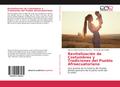 Revitalización de Costumbres y Tradiciones del Pueblo Afroecuatoriano