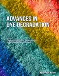 Advances in Dye Degradation: Volume 2