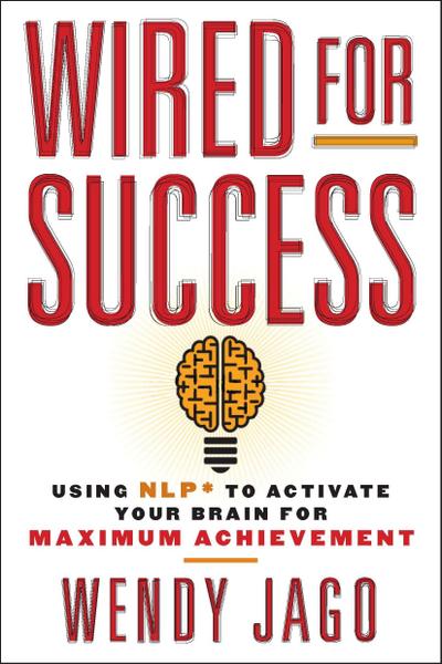 Wired for Success