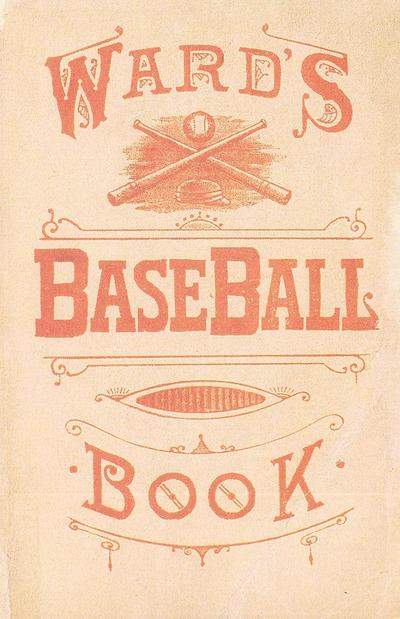 Ward’s Baseball Book