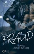 Fraud: Der Weg zurück zur Liebe