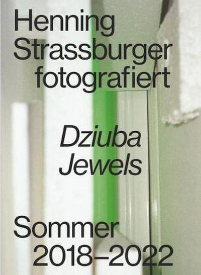 Gabi Dziuba: Henning Strassburger fotografiert DZIUBA JEWELS Sommer 2018-2022