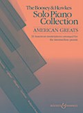 American Greats: 33 American masterpieces arranged for the intermediate pianist. Klavier. (The Boosey & Hawkes Solo Piano Collection)