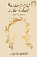 The Nicest Girl in the School
