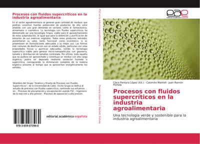 Procesos con fluidos supercríticos en la industria agroalimentaria